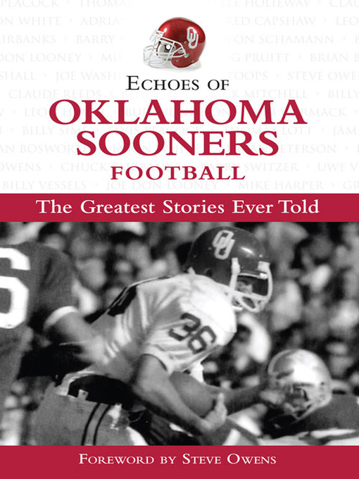 Title details for Echoes of Oklahoma Sooners Football by Triumph Books - Available